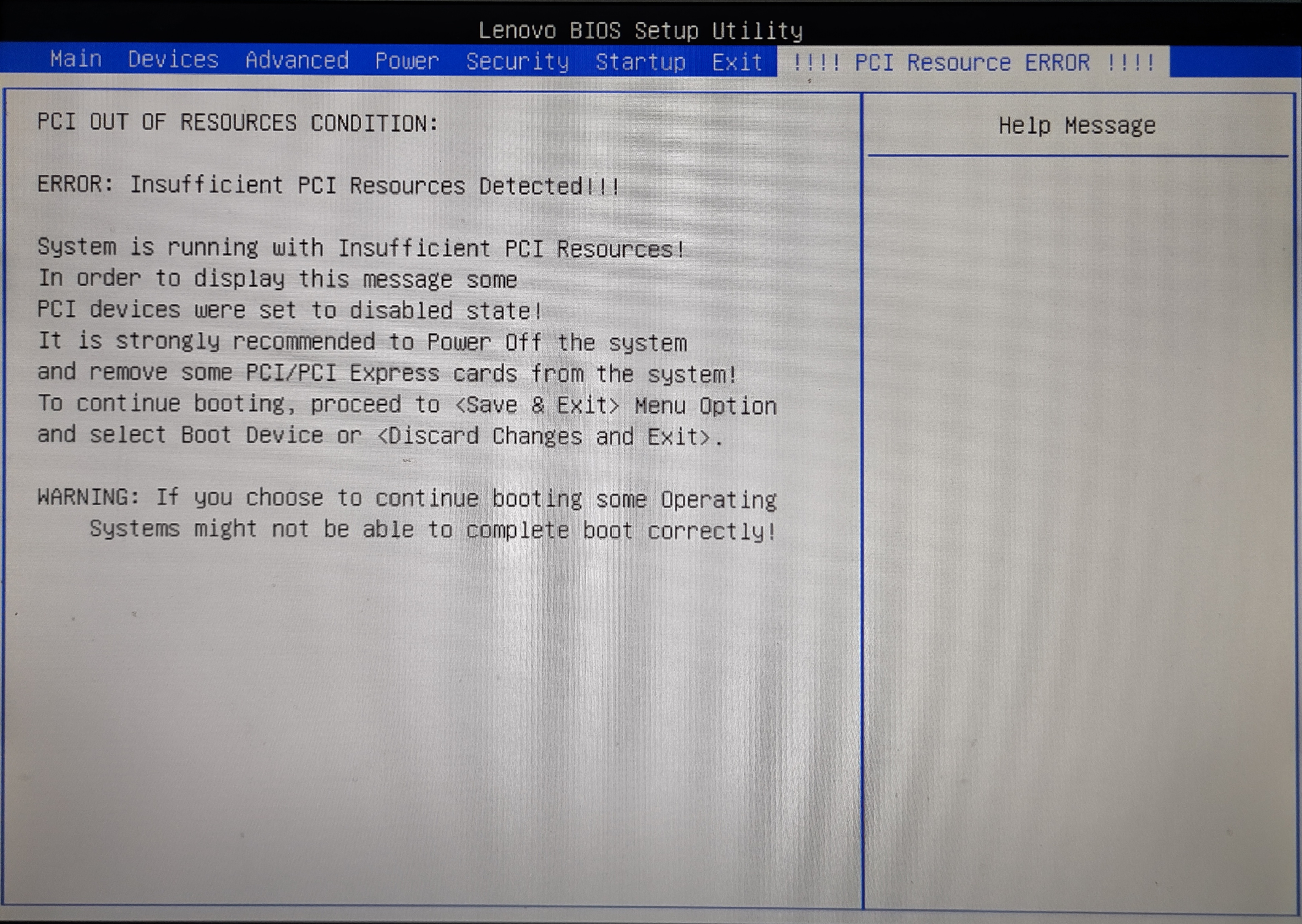 Error message complaining about: 'Insufficient PCI Resources detected!!!' Error message complaining about: 'Insufficient PCI Resources detected!!!'